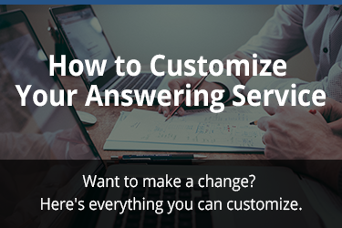 How to Customize Your Answering Service