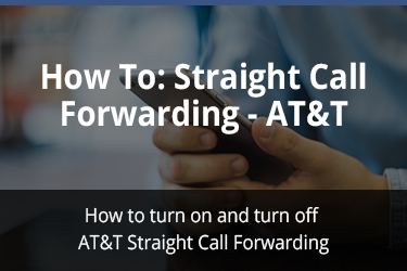 How To: Straight Call Forwarding - AT&T
