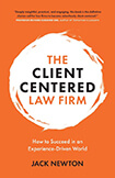 The Client-Centered Law Firm: How To Succeed in an Experience-Driven World
