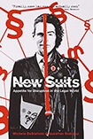 New Suits: Appetite for Disruption in the Legal World